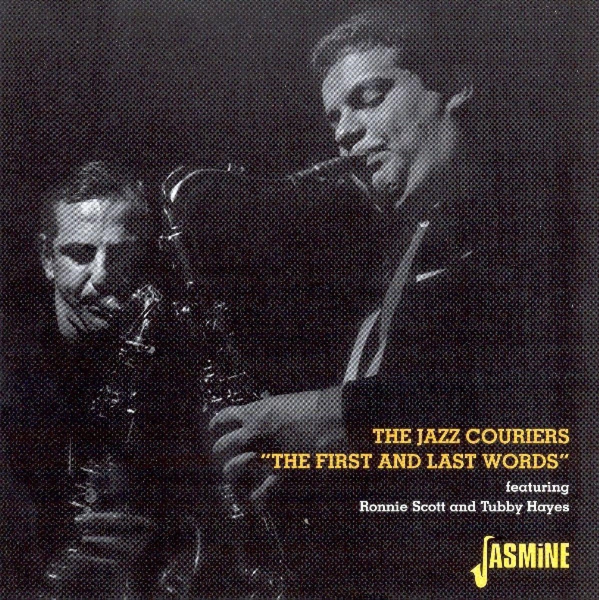 Feat. Tubby Hayes Jazz Couriers & Ronnie Scot - The First And Last Words (CD)