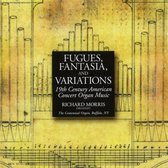 Richard Morris - Fugues, Fantasia And Variations: 19th Century Work (CD)