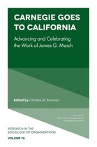Research in the Sociology of Organizations 76 - Carnegie goes to California
