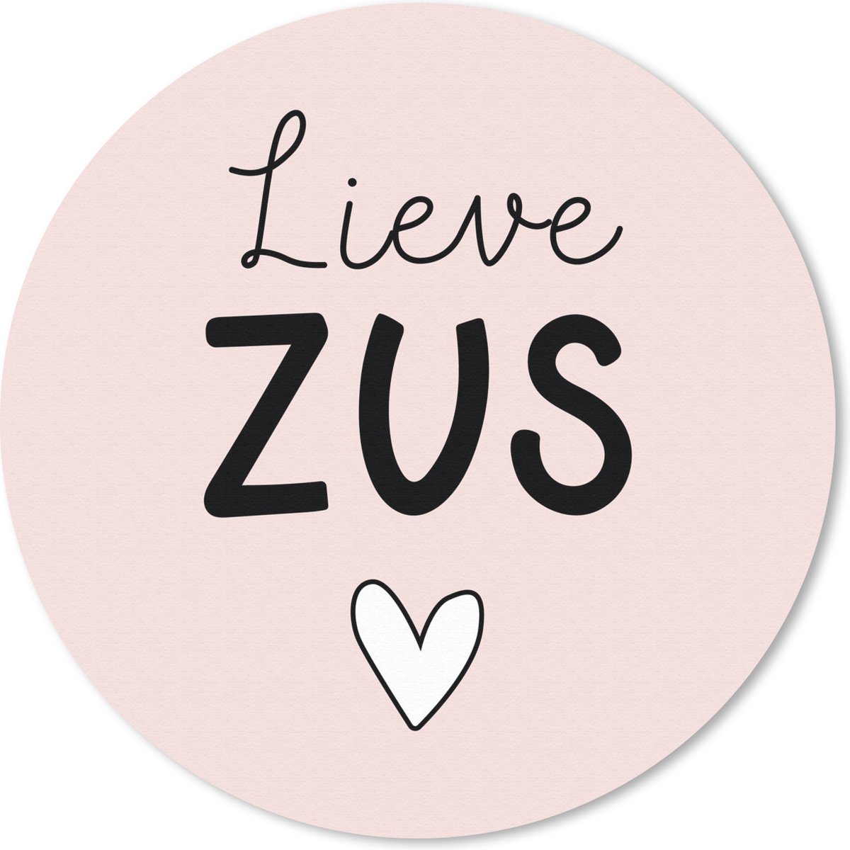 Muismat rond 30x30 cm - Mousepad Zus - Cadeau - Roze - Pastel - Ronde muismatten