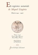 Fonts Històriques Valencianes 53 - Els registres notarials de Miquel Llagària