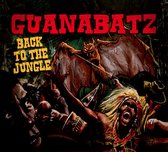 Guana Batz - Back To The Jungle (LP)