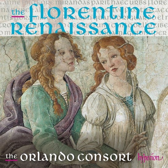 Schilderij van twee vrouwen met gevlochten rood haar, met de titel 'the Florentine Renaissance' en 'the orlando consort'.
