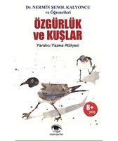 Özgürlük Ve Kuşlar