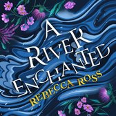 A River Enchanted: The magical Sunday Times number 1 bestseller (Elements of Cadence, Book 1)