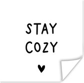Poster Engelse quote "Stay cozy" met een hartje tegen een witte achtergrond - 50x50 cm