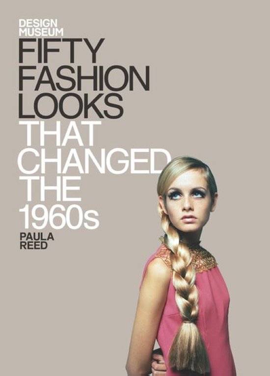 Fifty Fashion Looks that Changed the World (1960s) (ebook), Design