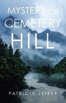 Mystery on Cemetery Hill