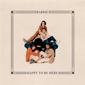 Barrie - Happy To Be Here (CD)