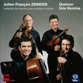 Quatuor Sine Nomine - Julien-François Zbinden: Integrale (CD)