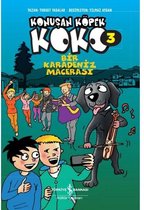 Konuşan Köpek Koko 3   Bir Karadeniz Macerası