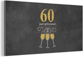 Wanddecoratie Metaal - Aluminium Schilderij Industrieel - Huwelijk - Spreuken - 60 jaar getrouwd - Quotes - 120x60 cm - Dibond - Foto op aluminium - Industriële muurdecoratie - Voor de woonkamer/slaapkamer