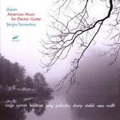 Sergio Sorrentino - Dream: American Music For Electric Guitar (CD)
