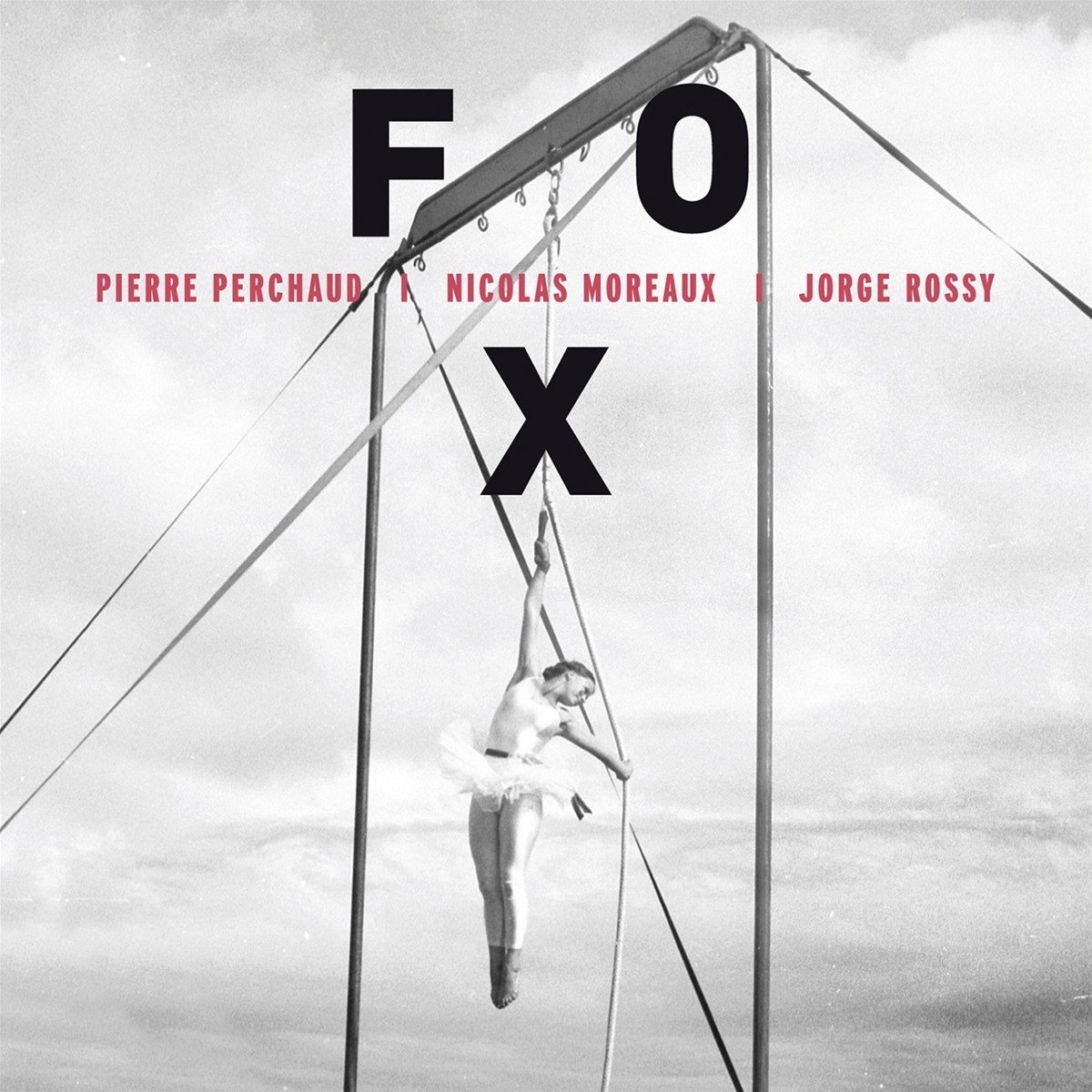 Pierre Perchaud, Nicolas Moreaux, Jorge Rossy - Fox (CD)
