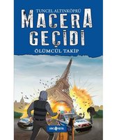 Macera Geçidi   Ölümcül Takip