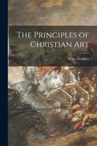 The Principles of Christian Art