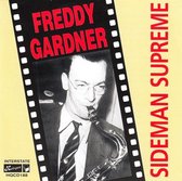 Freddy Gardner - Sideman Supreme (CD)