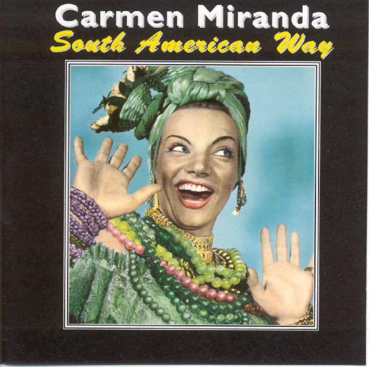 Carmen Miranda - South American Way (CD)