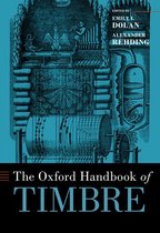 Oxford Handbooks - The Oxford Handbook of Timbre