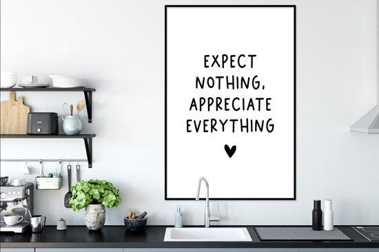 Cadre photo avec affiche - Citation anglaise "N'attendez rien, appréciez tout" avec un cœur sur fond blanc - 60x90 cm - Cadre pour affiche