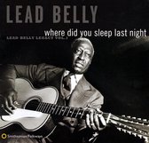 Lead Belly - Where Did You Sleep Last Night (CD)