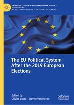 Palgrave Studies in European Union Politics-The EU Political System After the 2019 European Elections