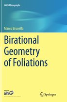 IMPA Monographs- Birational Geometry of Foliations