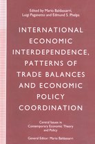 Central Issues in Contemporary Economic Theory and Policy- International Economic Interdependence, Patterns of Trade Balances and Economic Policy Coordination