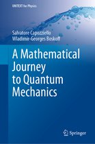 UNITEXT for Physics-A Mathematical Journey to Quantum Mechanics