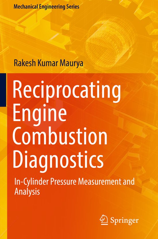 Reciprocating Engine Combustion Diagnostics | 9783030119560 | Rakesh ...