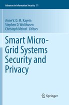 Advances in Information Security- Smart Micro-Grid Systems Security and Privacy