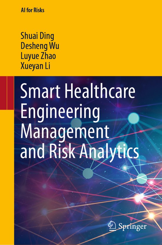 AI for Risks- Smart Healthcare Engineering Management and Ri ... - cover