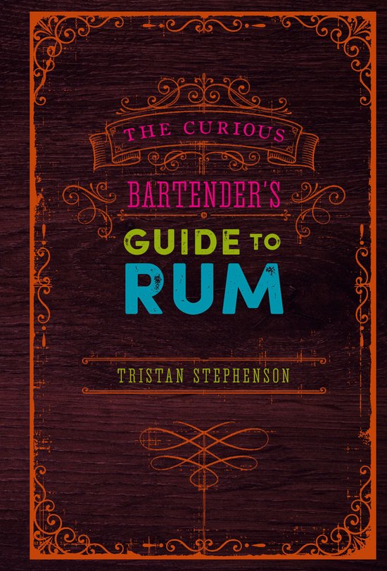The Curious Bartender's Guide to Rum - cover