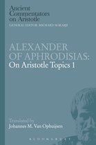 Alexander Of Aphrodisias: On Aristotle Topics 1