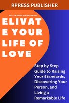 Elevate Your Life of Love