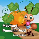 Maynard and the Pumpkin Seed