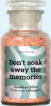 Badzout met Etiket: Don't soak away the memories - Origineel Afscheidscadeau - makeyour.com - Premium Badzout - makeyour.com