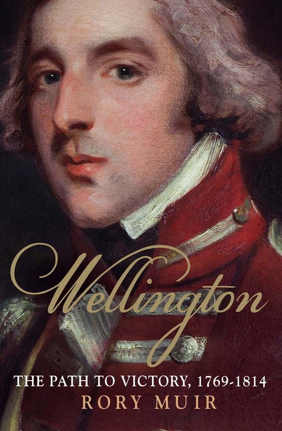 Wellington Path To Victory 1769 1814 - cover