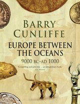 ISBN Europe Between the Oceans: 9000 BC-AD 1000, histoire, Anglais, 480 pages