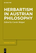 Meinong Studies / Meinong Studien11- Herbartism in Austrian Philosophy