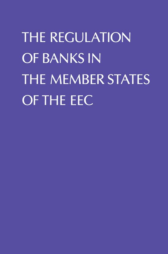 Regulation of Banks in the Member States of the EEC - cover