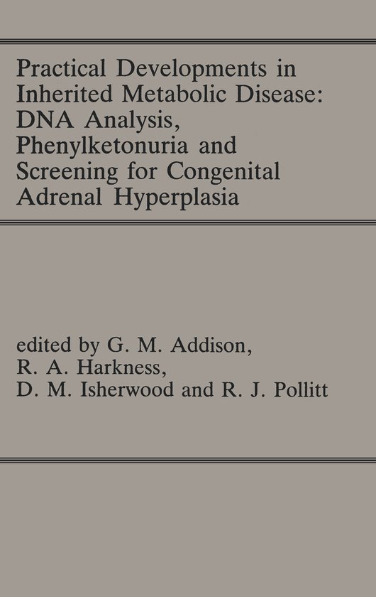 Practical Developments in Inherited Metabolic Disease: DNA A ... - cover