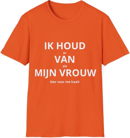 EK MERCH - Ik Houd van Mijn Vrouw - MAAT 2XL (Maat S-2XL beschikbaar) - EK Voetbal 2024 - T shirts - Unisex T-shirt - Oranje shirts - Support Nederland met dit Voetbal shirt