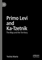 Primo Levi and Ka-Tzetnik