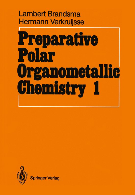 Preparative Polar Organometallic Chemistry - cover