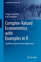 Contributions to Economics- Complex-Valued Econometrics with Examples in R