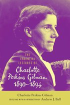 Studies in American Literary Realism and Naturalism-The Essential Lectures of Charlotte Perkins Gilman, 1890-1894