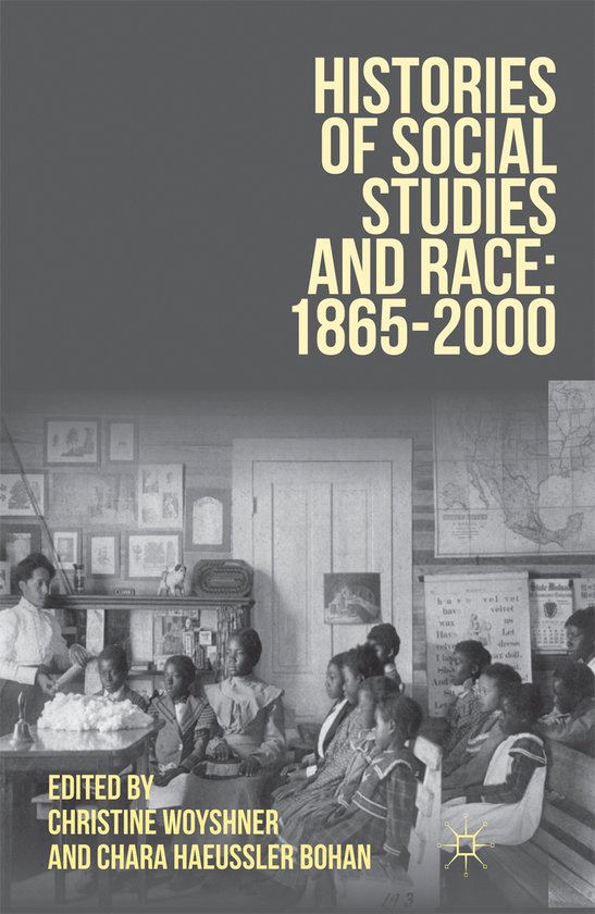 Histories of Social Studies and Race 1865 2000 - cover