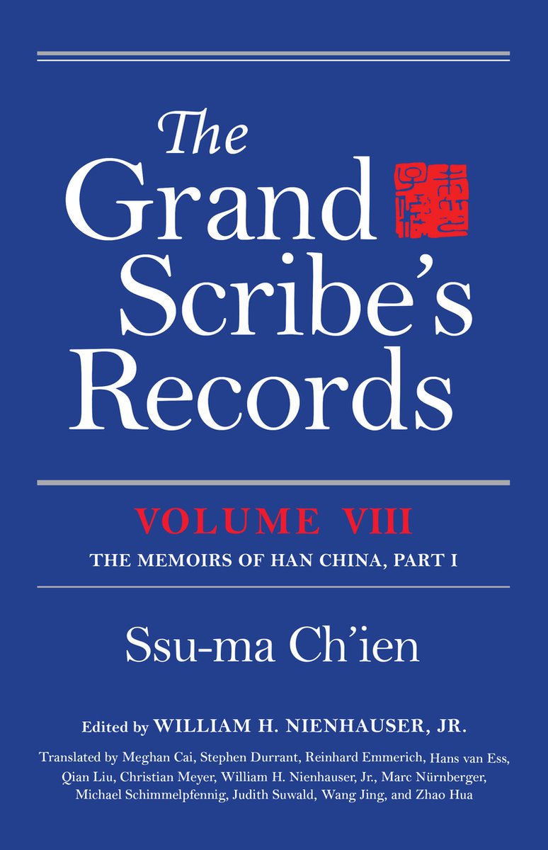 Grand Scribe's Records, Volume VIII: The Memoirs of Han China, Part I