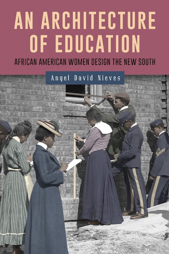 An Architecture of Education – African American Women Desi ... - cover